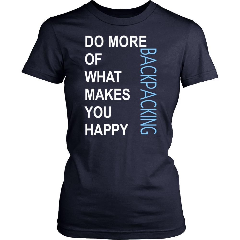 Backpacking Shirt - Do more of what makes you happy Backpacking- Hobby Gift-T-shirt-Teelime | shirts-hoodies-mugs