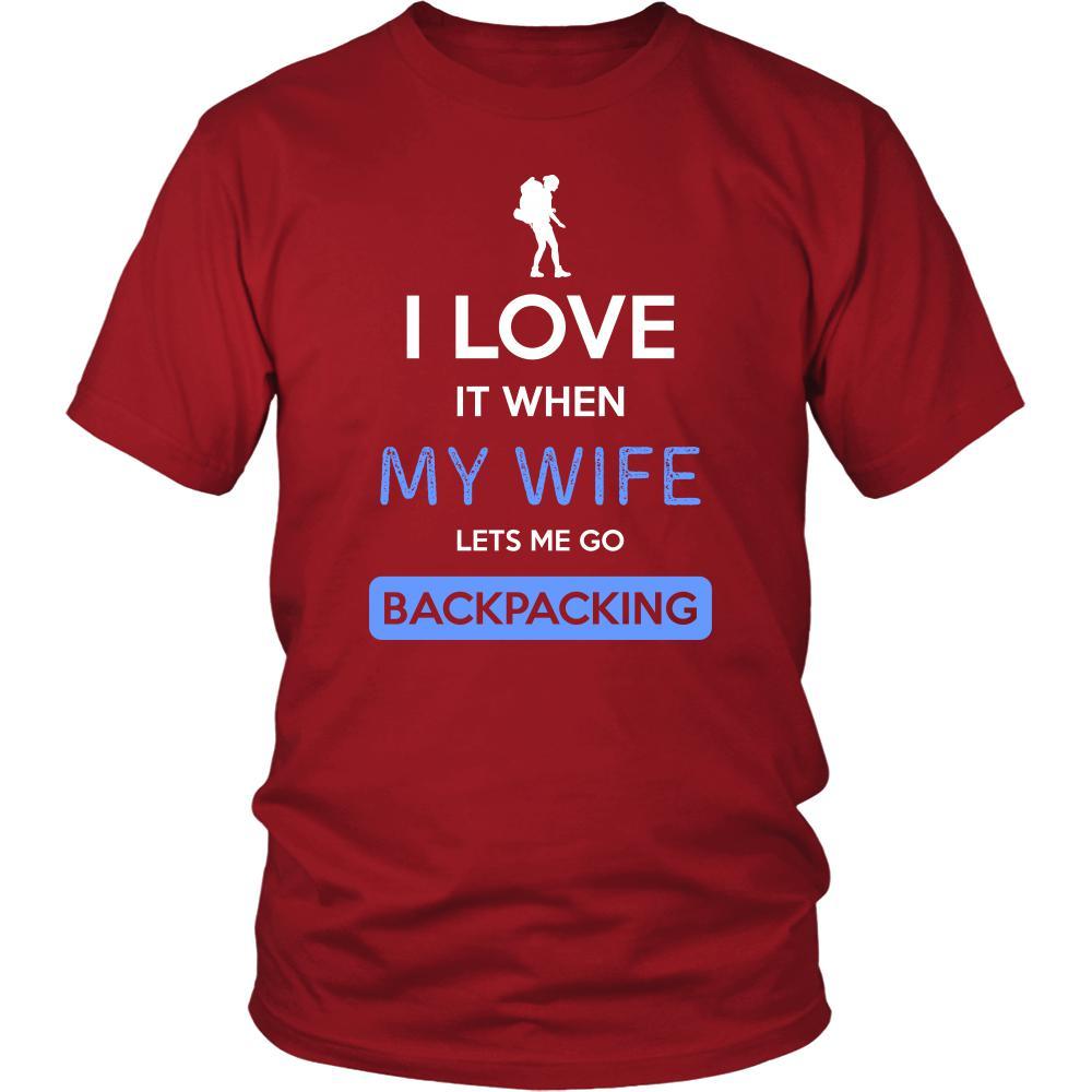Backpacking Shirt - I love it when my wife lets me go Backpacking - Hobby Gift-T-shirt-Teelime | shirts-hoodies-mugs
