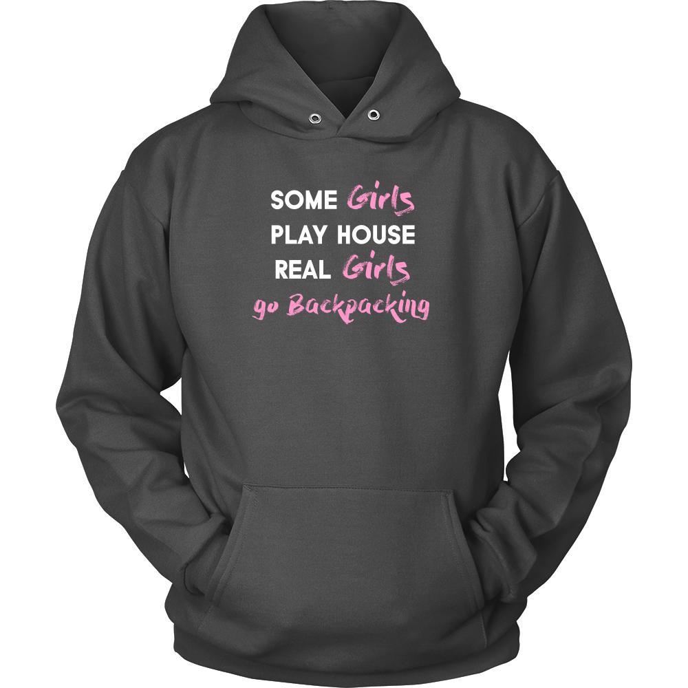 Backpacking Shirt - Some girls play house real girls go Backpacking- Hobby Lady-T-shirt-Teelime | shirts-hoodies-mugs