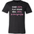 Backpacking Shirt - Some girls play house real girls go Backpacking- Hobby Lady