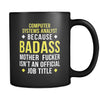 Badass Computer System Analyst mug - coffee cup (11oz) Black-Drinkware-Teelime | shirts-hoodies-mugs