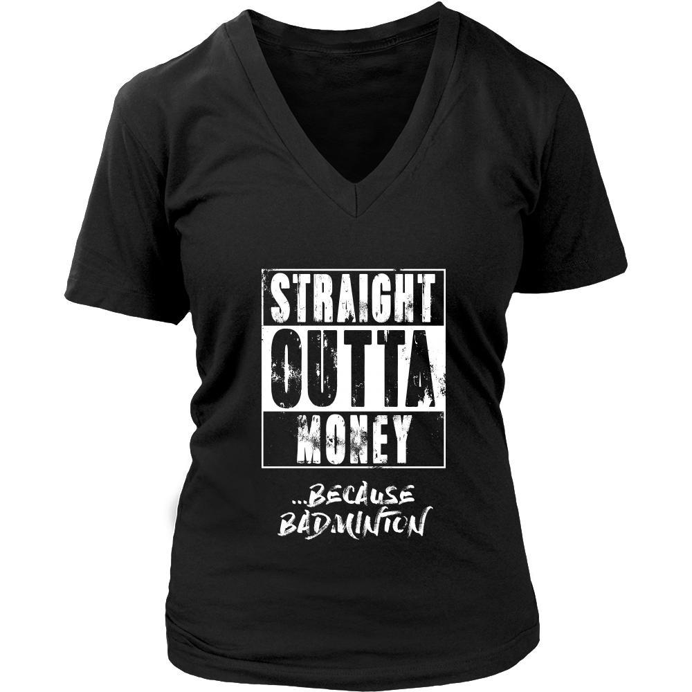 Badminton Shirt - Straight outta money ...because Badminton- Sport Gift-T-shirt-Teelime | shirts-hoodies-mugs