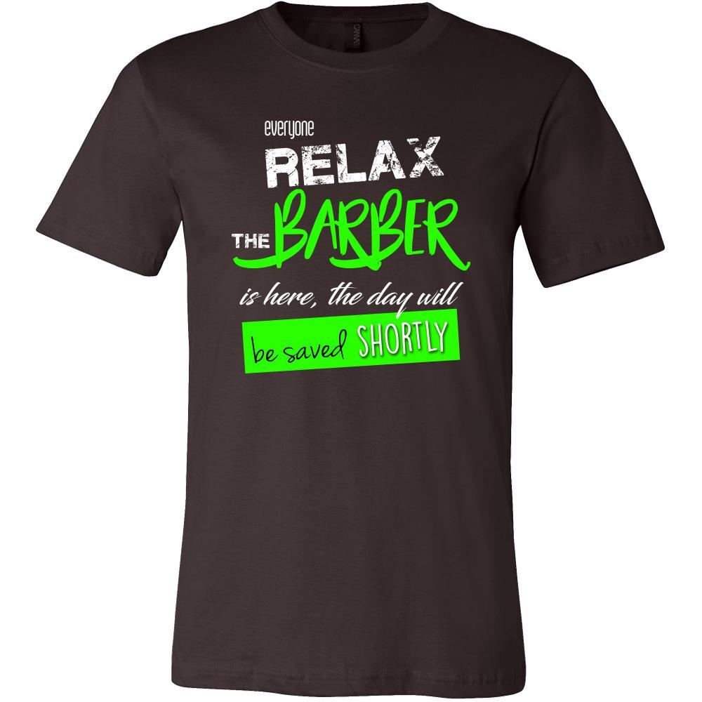 Barber Shirt - Everyone relax the Barber is here, the day will be save shortly - Profession Gift-T-shirt-Teelime | shirts-hoodies-mugs