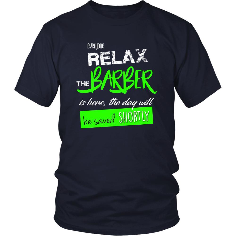 Barber Shirt - Everyone relax the Barber is here, the day will be save shortly - Profession Gift-T-shirt-Teelime | shirts-hoodies-mugs