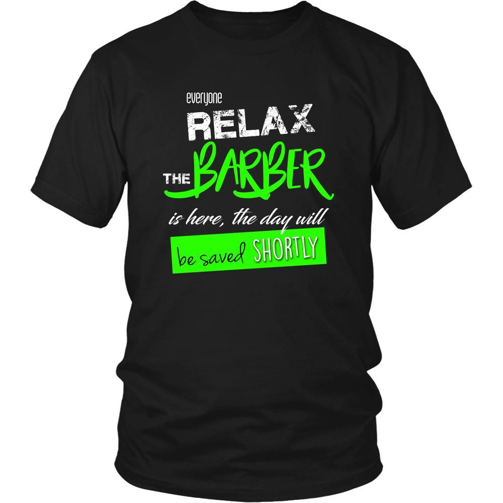 Barber Shirt - Everyone relax the Barber is here, the day will be save shortly - Profession Gift-T-shirt-Teelime | shirts-hoodies-mugs