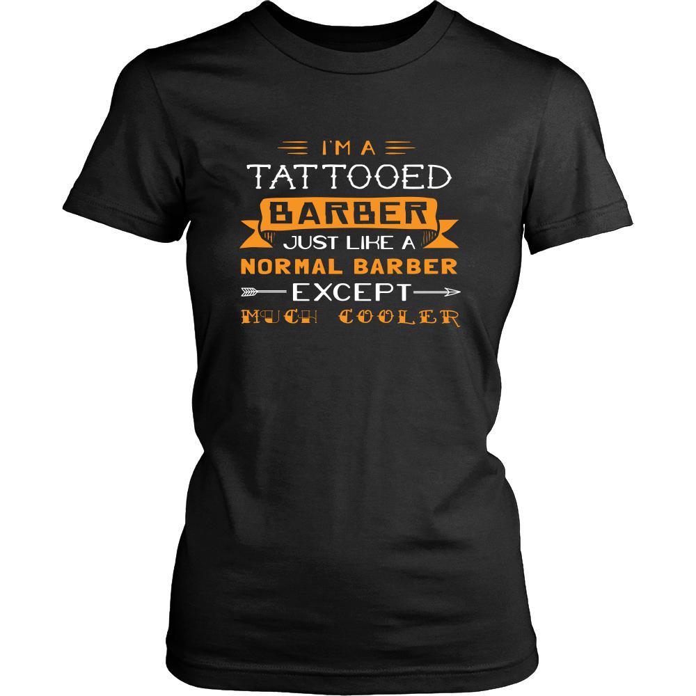 Barber Shirt - I'm a tattooed barber, just like a normal barber, except much cooler - Profession Gift-T-shirt-Teelime | shirts-hoodies-mugs