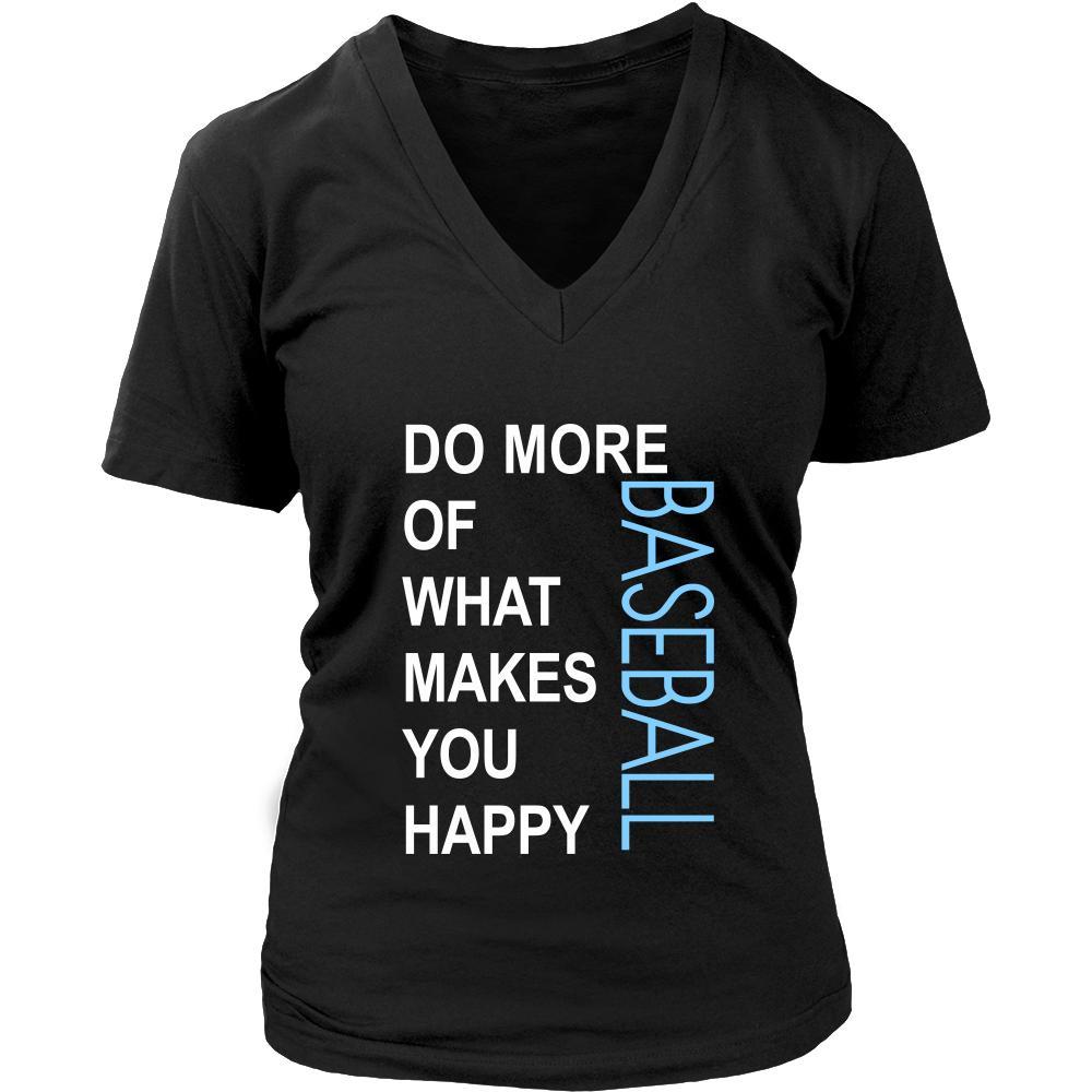 Baseball Shirt - Do more of what makes you happy Baseball- Sport Gift-T-shirt-Teelime | shirts-hoodies-mugs