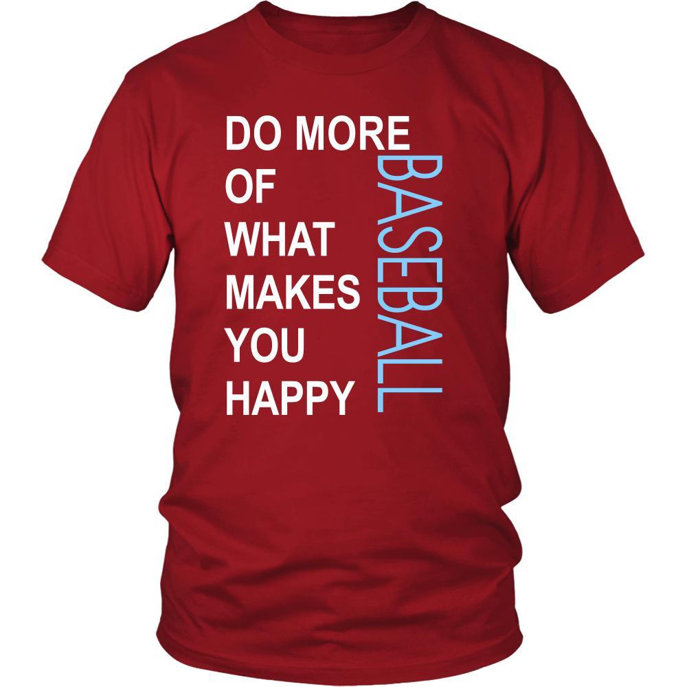 Baseball Shirt - Do more of what makes you happy Baseball- Sport Gift-T-shirt-Teelime | shirts-hoodies-mugs
