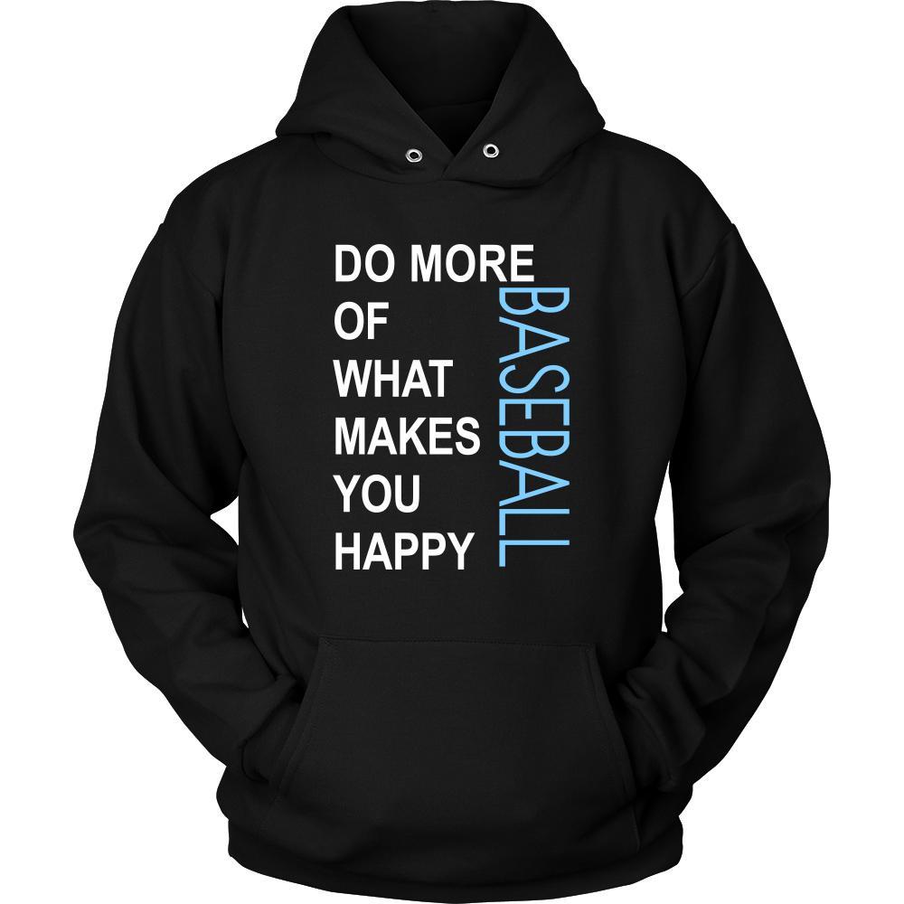 Baseball Shirt - Do more of what makes you happy Baseball- Sport Gift-T-shirt-Teelime | shirts-hoodies-mugs