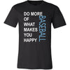 Baseball Shirt - Do more of what makes you happy Baseball- Sport Gift-T-shirt-Teelime | shirts-hoodies-mugs