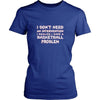 Baseball Shirt - I don't need an intervention I realize I have a Baseball problem- Sport Gift-T-shirt-Teelime | shirts-hoodies-mugs