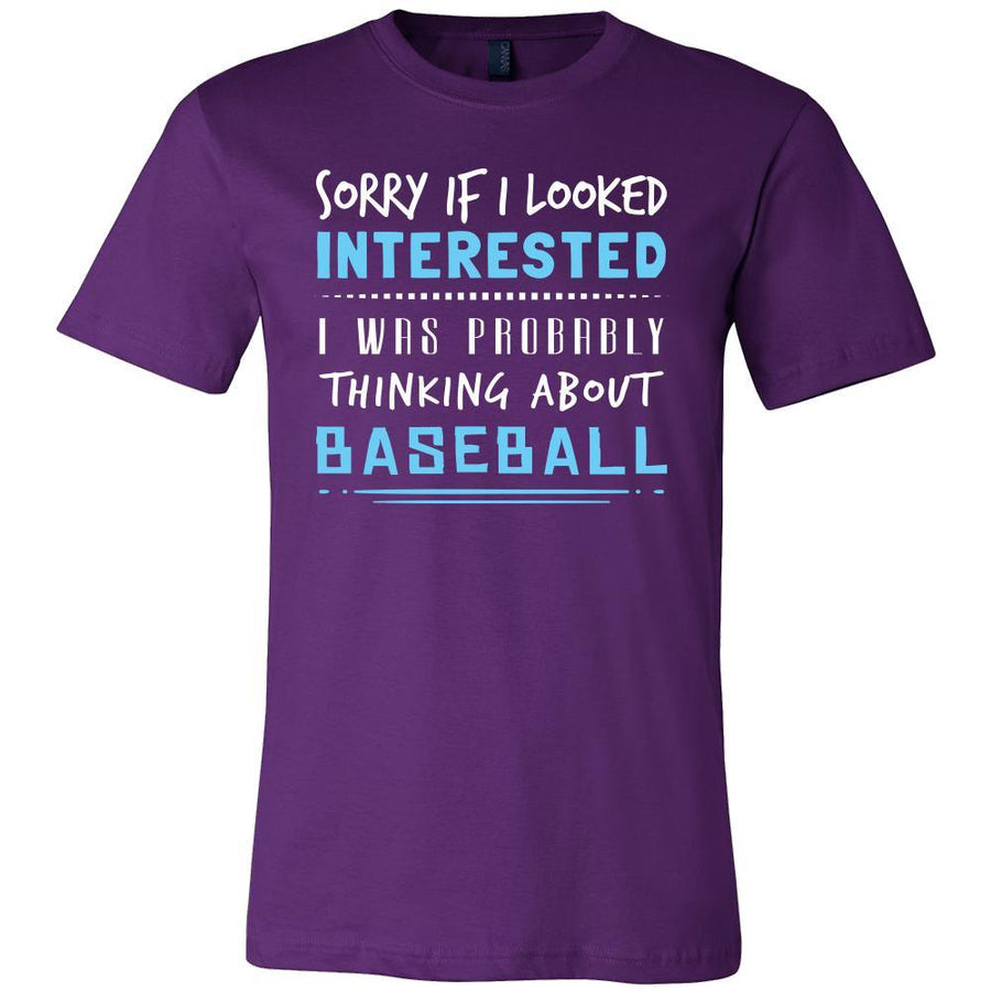 Baseball Shirt - Sorry If I Looked Interested, I think about Baseball - Sport Gift-T-shirt-Teelime | shirts-hoodies-mugs