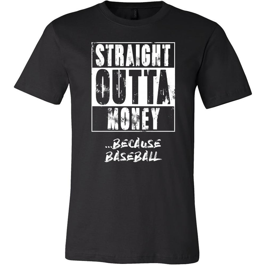 Baseball Shirt - Straight outta money ...because Baseball- Sport Gift-T-shirt-Teelime | shirts-hoodies-mugs