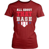 Baseball T Shirt - All about that Base-T-shirt-Teelime | shirts-hoodies-mugs