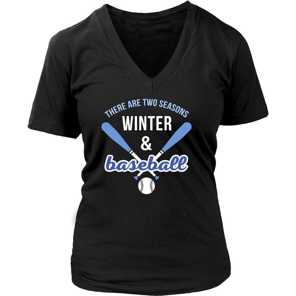 Baseball T Shirt - There are two seasons Winter & Baseball-T-shirt-Teelime | shirts-hoodies-mugs