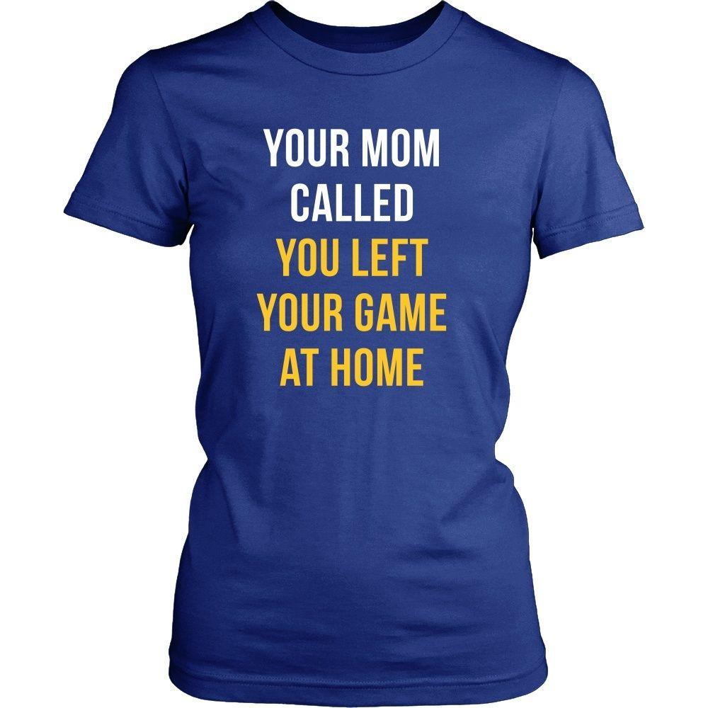Baseball T Shirt - Your mom called you left your game at home-T-shirt-Teelime | shirts-hoodies-mugs
