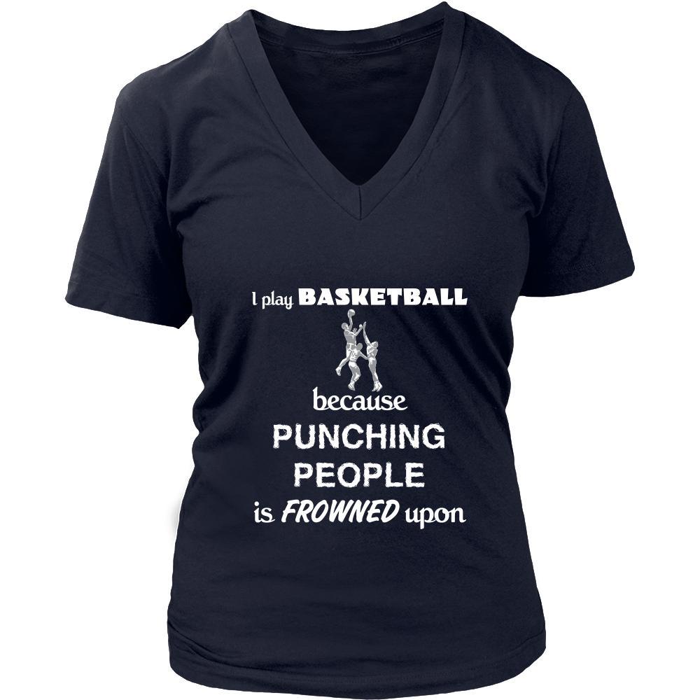 Basketball - I play Basketball because punching people is frowned upon - Sport Shirt-T-shirt-Teelime | shirts-hoodies-mugs