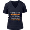 Basketball Shirt - Sorry If I Looked Interested, I think about Basketball - Sport Gift-T-shirt-Teelime | shirts-hoodies-mugs