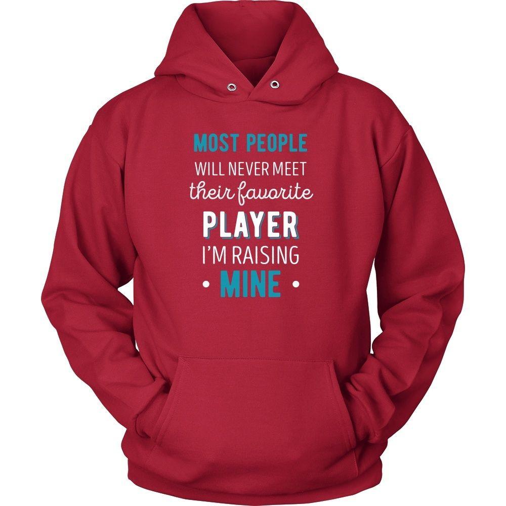 Basketball T Shirt - Most people will never meet their favourite player I'm raising mine-T-shirt-Teelime | shirts-hoodies-mugs