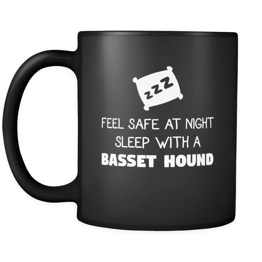 Basset hound Feel Safe With A Basset hound 11oz Black Mug-Drinkware-Teelime | shirts-hoodies-mugs
