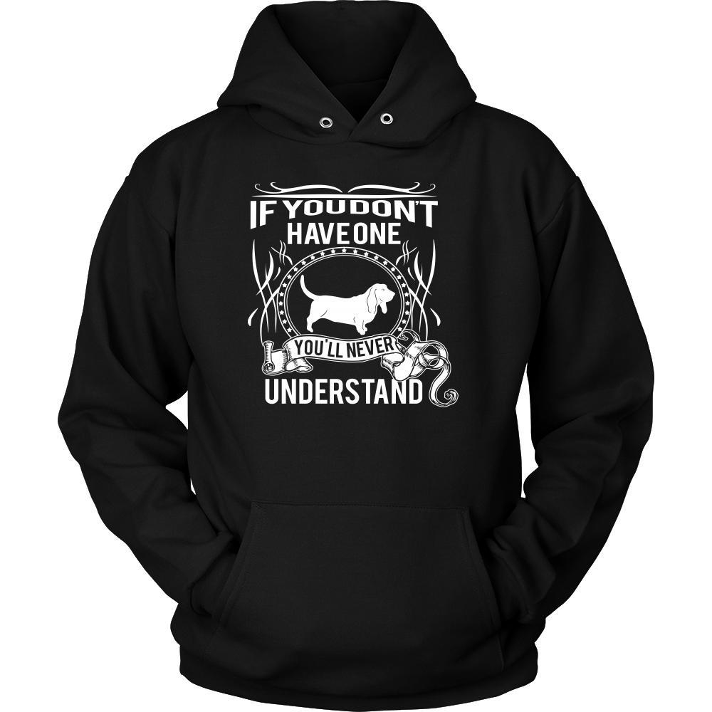 Basset hound Shirt - If you don't have one you'll never understand- Dog Lover Gift-T-shirt-Teelime | shirts-hoodies-mugs