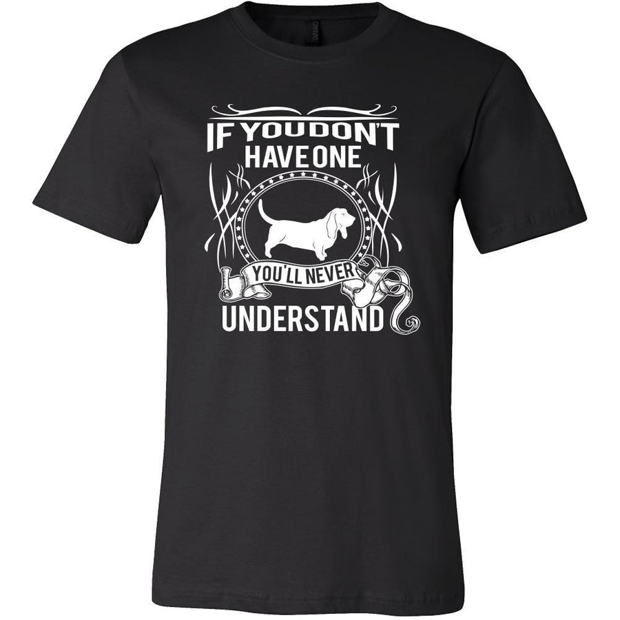 Basset hound Shirt - If you don't have one you'll never understand- Dog Lover Gift-T-shirt-Teelime | shirts-hoodies-mugs