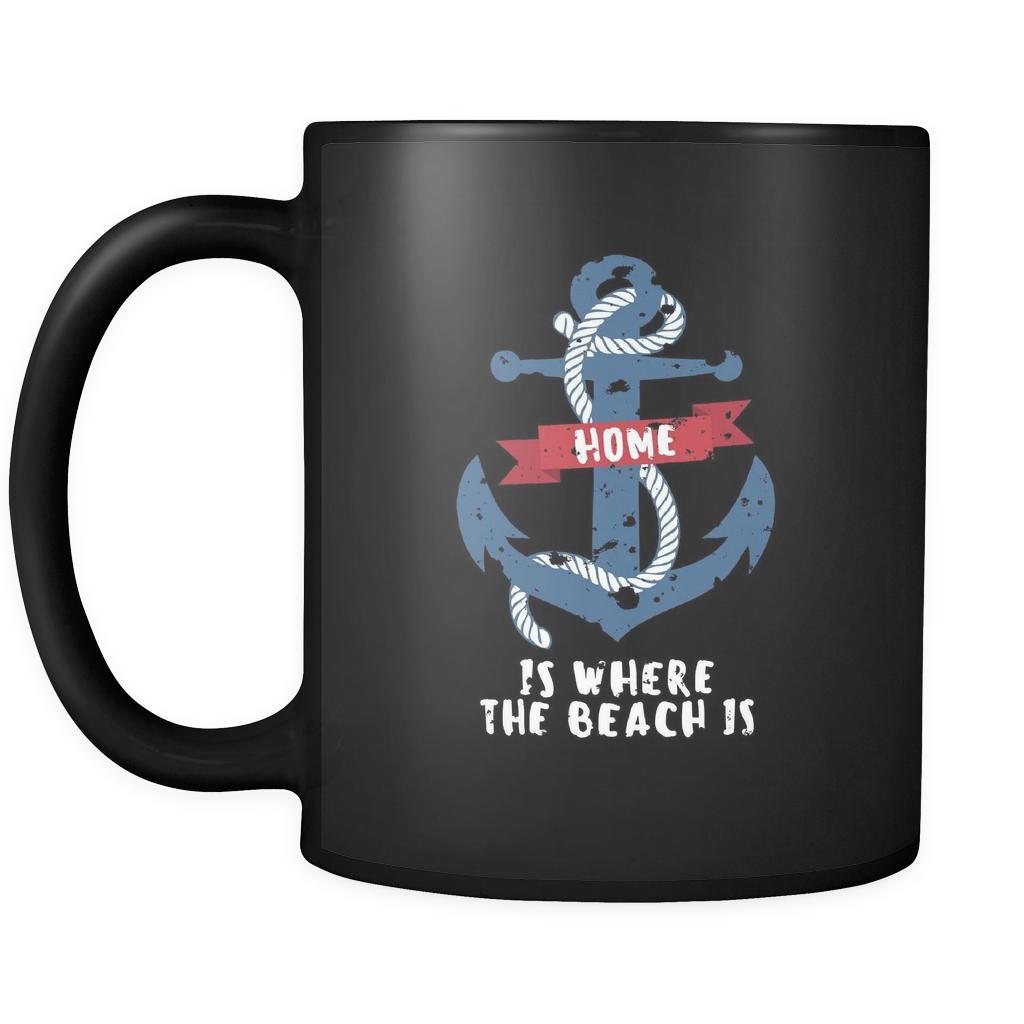 Beach Home is where the beach is 11oz Black Mug