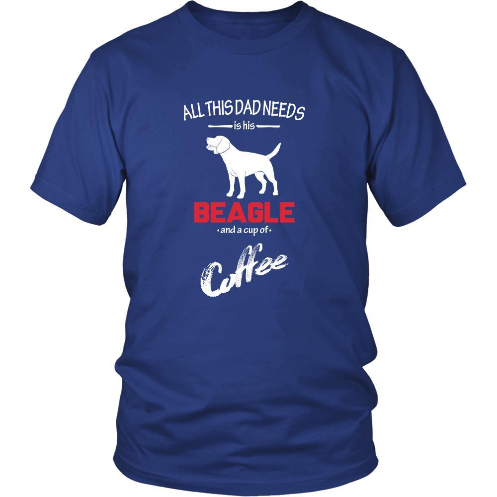 Beagle Dog Lover Shirt - All this Dad needs is his Beagle and a cup of coffee Father Gift-T-shirt-Teelime | shirts-hoodies-mugs
