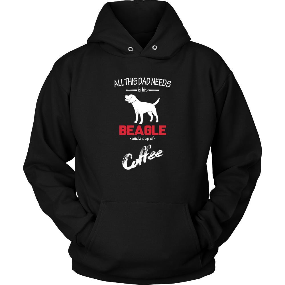 Beagle Dog Lover Shirt - All this Dad needs is his Beagle and a cup of coffee Father Gift-T-shirt-Teelime | shirts-hoodies-mugs
