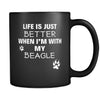 Beagle Life Is Just Better When I'm With My Beagle 11oz Black Mug-Drinkware-Teelime | shirts-hoodies-mugs