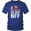 Beagle Shirt - a Beagle is my bff- Dog Lover Gift-T-shirt-Teelime | shirts-hoodies-mugs