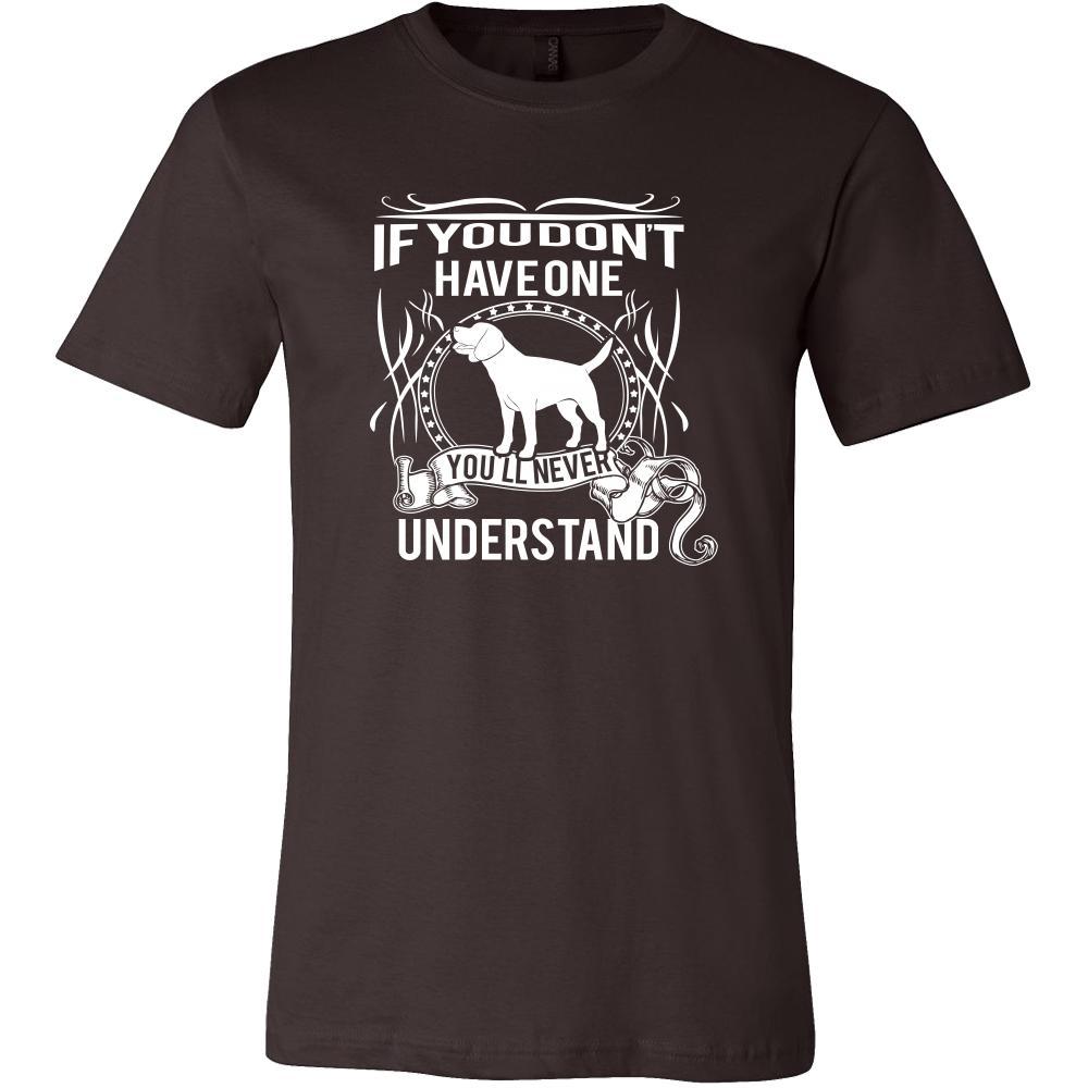 Beagle Shirt - If you don't have one you'll never understand- Dog Lover Gift-T-shirt-Teelime | shirts-hoodies-mugs
