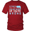 Bear Shirt - Love or Wrong - Animal Lover Gift-T-shirt-Teelime | shirts-hoodies-mugs