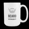Beard mug / coffee cup - Great Beard Responsibility - funny mug gift 15 oz-Drinkware-Teelime | shirts-hoodies-mugs