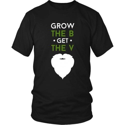 Beard T Shirt - Grow The B Get The V