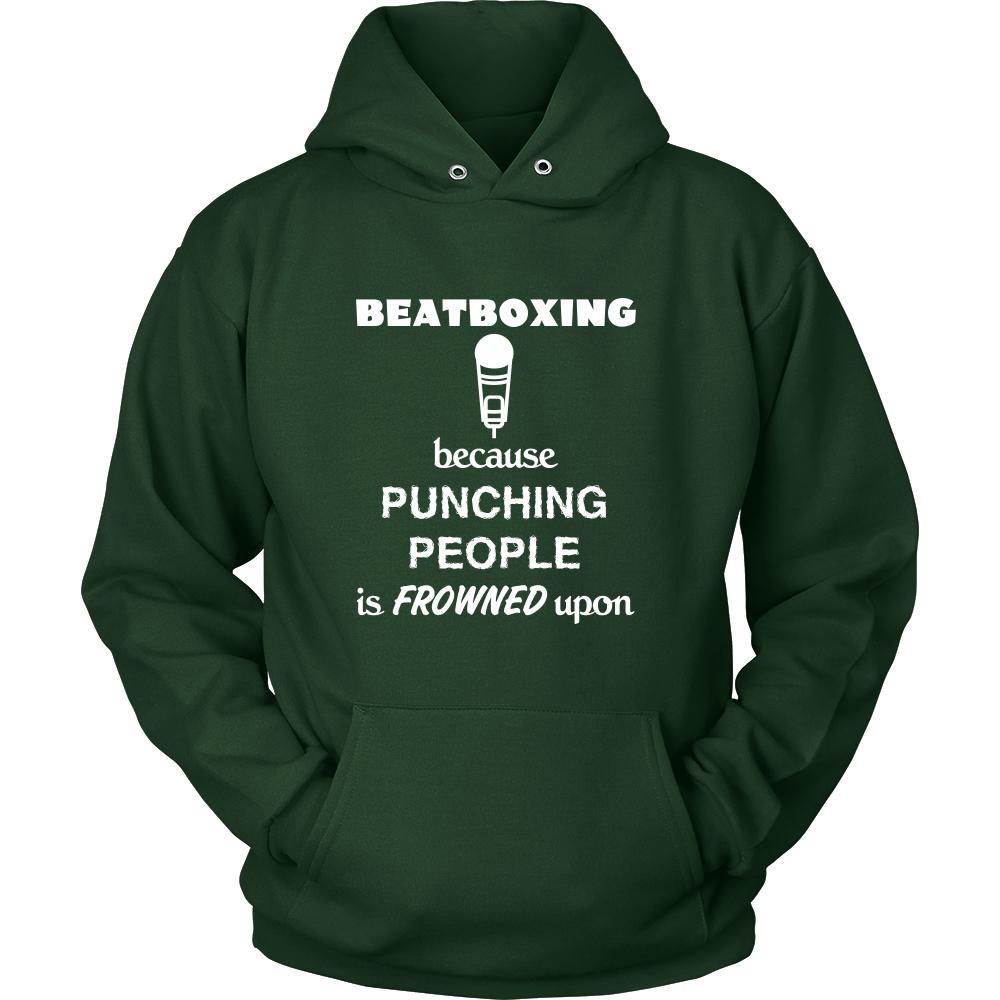 Beatboxing - Beatboxing Because punching people is frowned upon - Music Hobby Shirt-T-shirt-Teelime | shirts-hoodies-mugs