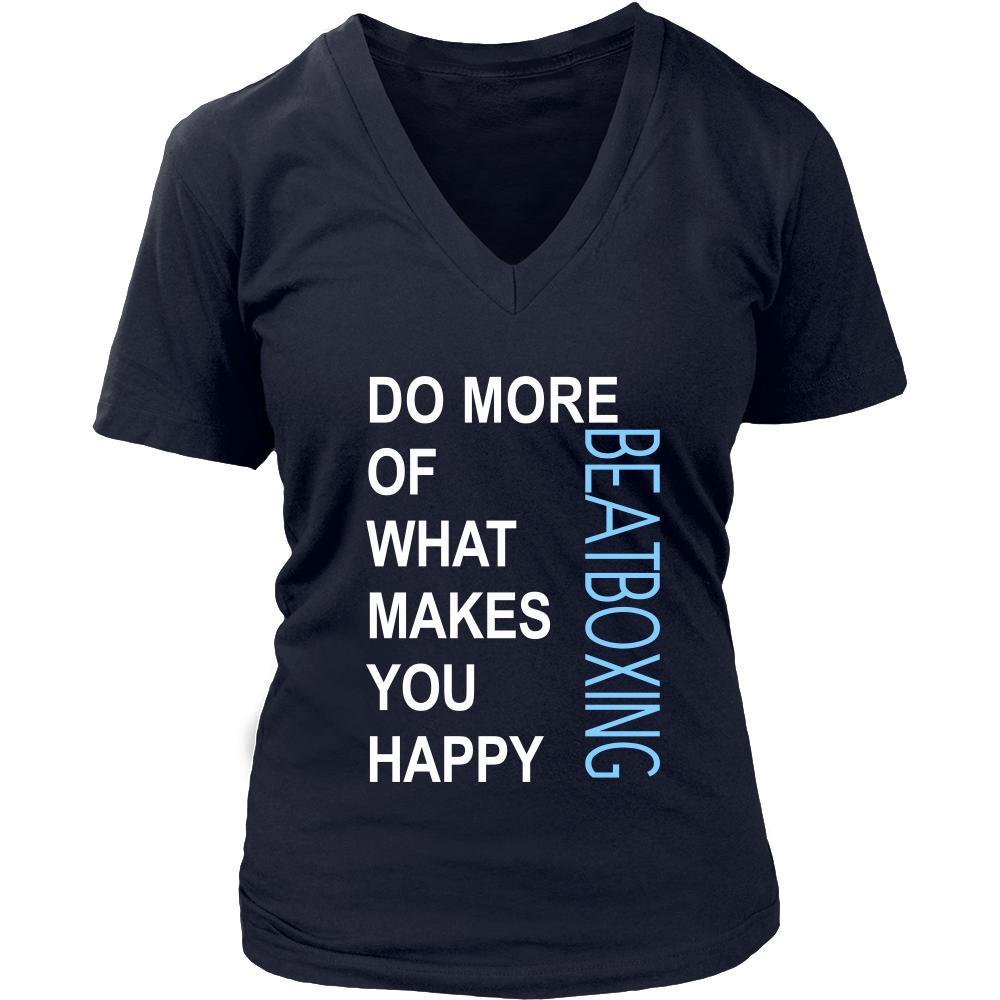 Beatboxing Shirt - Do more of what makes you happy Beatboxing- Hobby Gift-T-shirt-Teelime | shirts-hoodies-mugs
