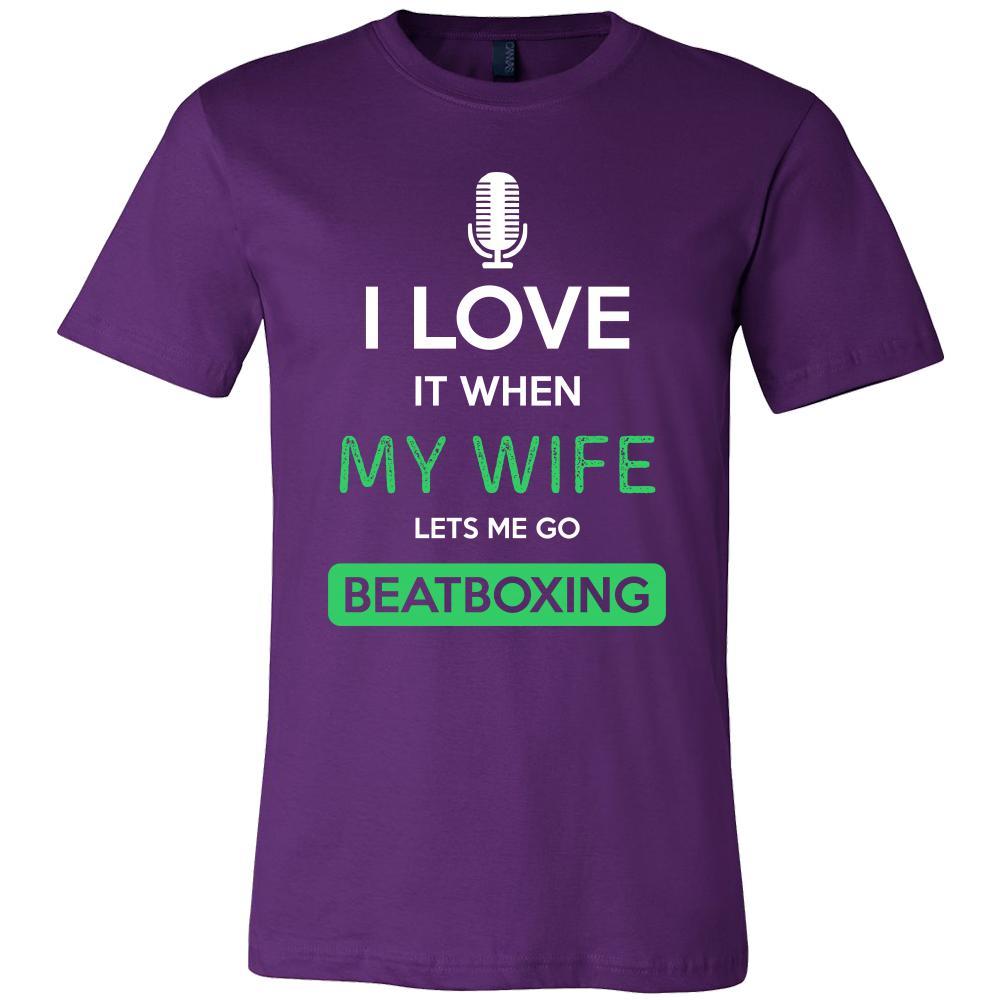 Beatboxing Shirt - I love it when my wife lets me go Beatboxing - Hobby Gift-T-shirt-Teelime | shirts-hoodies-mugs