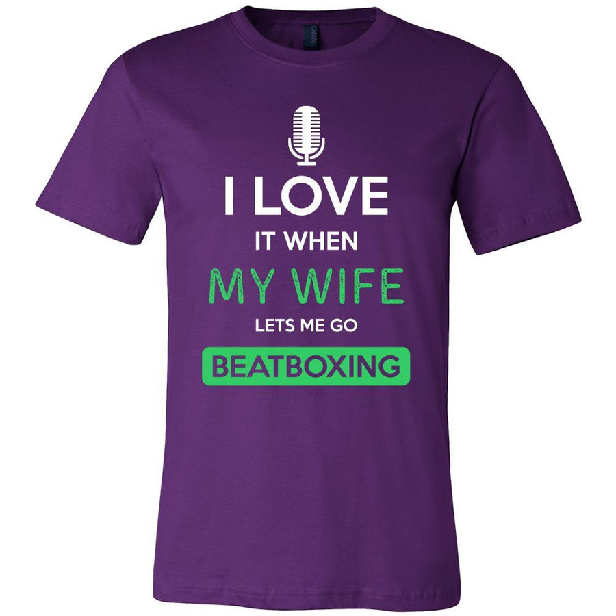 Beatboxing Shirt - I love it when my wife lets me go Beatboxing - Hobby Gift