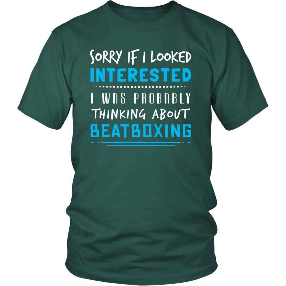 Beatboxing Shirt - Sorry If I Looked Interested, I think about Beatboxing - Hobby Gift-T-shirt-Teelime | shirts-hoodies-mugs