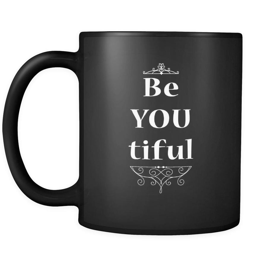 Beautiful - Be You Tiful - 11oz Black Mug-Drinkware-Teelime | shirts-hoodies-mugs