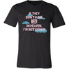 Beer Shirt - If they don't have Beer in heaven I'm not going- Drink Love Drink-T-shirt-Teelime | shirts-hoodies-mugs