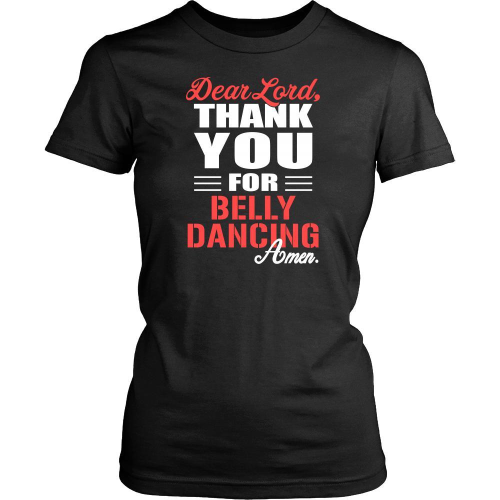 Belly Dancing Shirt - Dear Lord, thank you for Belly Dancing Amen- Hobby-T-shirt-Teelime | shirts-hoodies-mugs