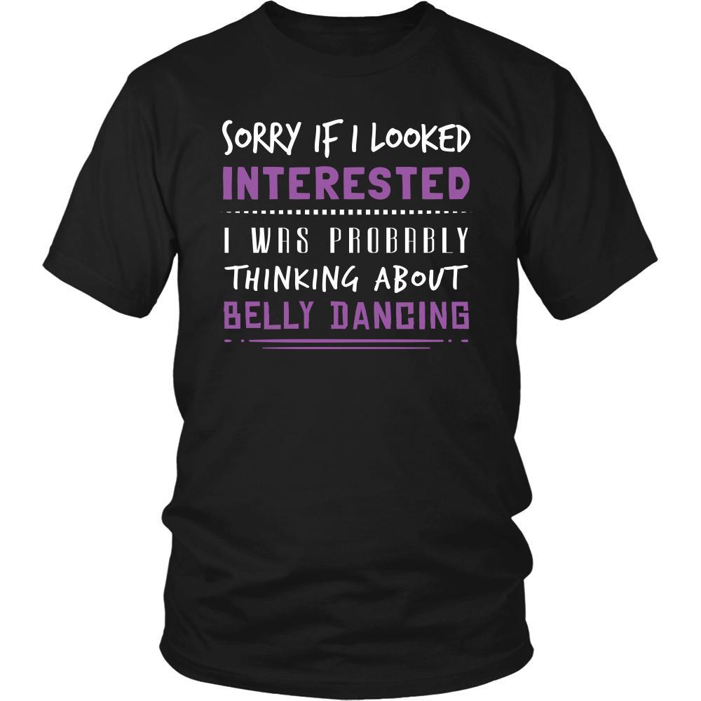 Belly Dancing Shirt - Sorry If I Looked Interested, I think about Belly Dancing - Hobby Gift-T-shirt-Teelime | shirts-hoodies-mugs