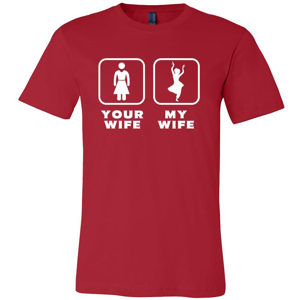 Belly Dancing - Your wife My wife - Father's Day Hobby Shirt-T-shirt-Teelime | shirts-hoodies-mugs
