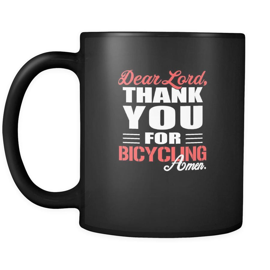 Bicycling Dear Lord, thank you for Bicycling Amen. 11oz Black Mug-Drinkware-Teelime | shirts-hoodies-mugs