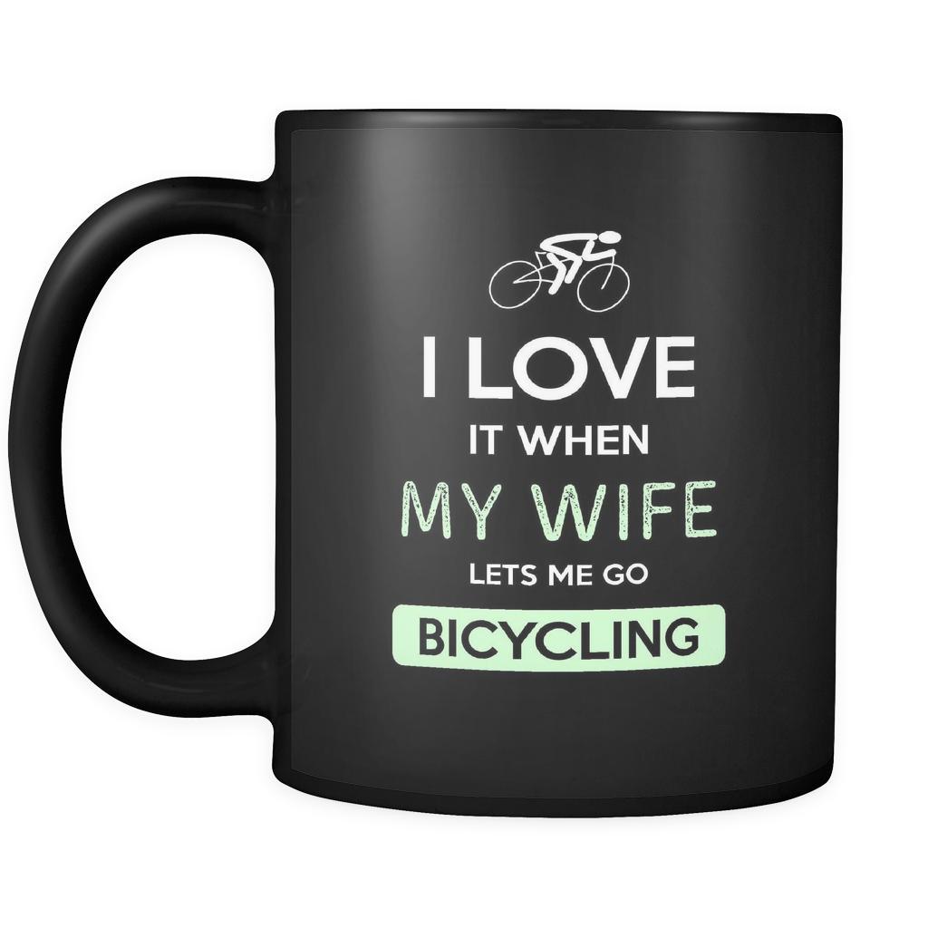 Bicycling - I love it when my wife lets me go Bicycling - 11oz Black Mug-Drinkware-Teelime | shirts-hoodies-mugs