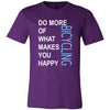 Bicycling Shirt - Do more of what makes you happy Bicycling- Hobby Gift-T-shirt-Teelime | shirts-hoodies-mugs