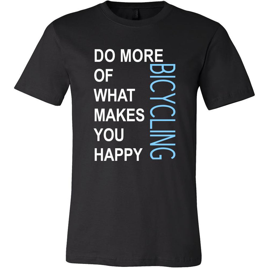 Bicycling Shirt - Do more of what makes you happy Bicycling- Hobby Gift-T-shirt-Teelime | shirts-hoodies-mugs