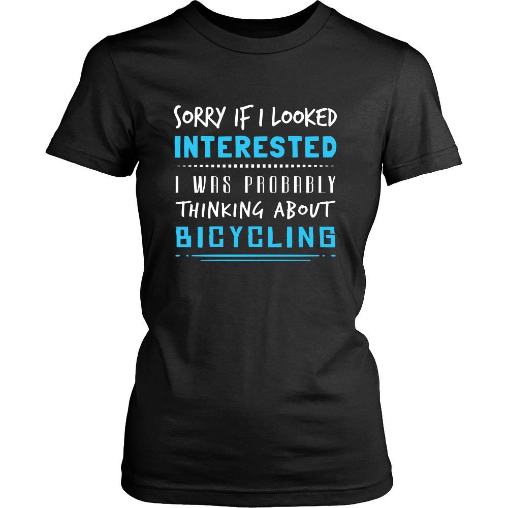 Bicycling Shirt - Sorry If I Looked Interested, I think about Bicycling - Hobby Gift-T-shirt-Teelime | shirts-hoodies-mugs